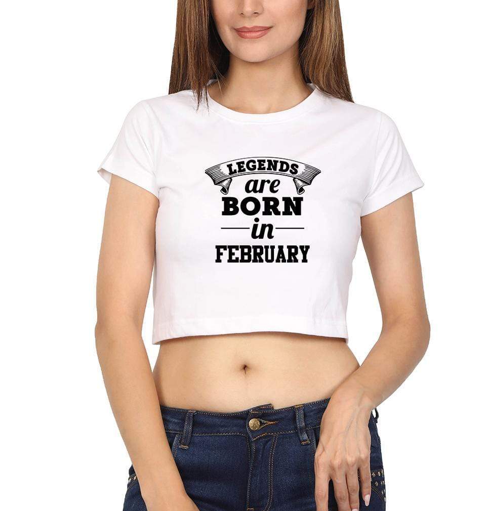 Legends are Born in February Womens Crop Top-FunkyTradition Half Sleeves T-Shirt FunkyTradition