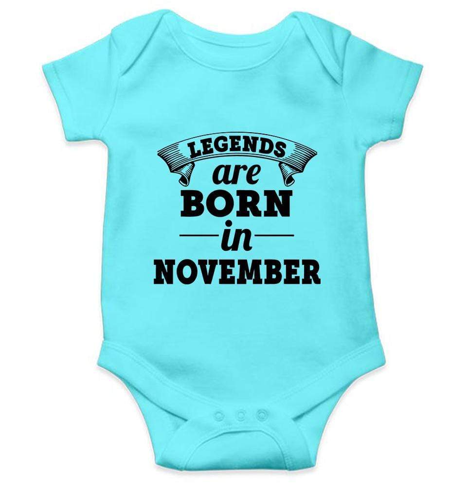 Legends are born in November Rompers for Baby Boy- FunkyTradition FunkyTradition
