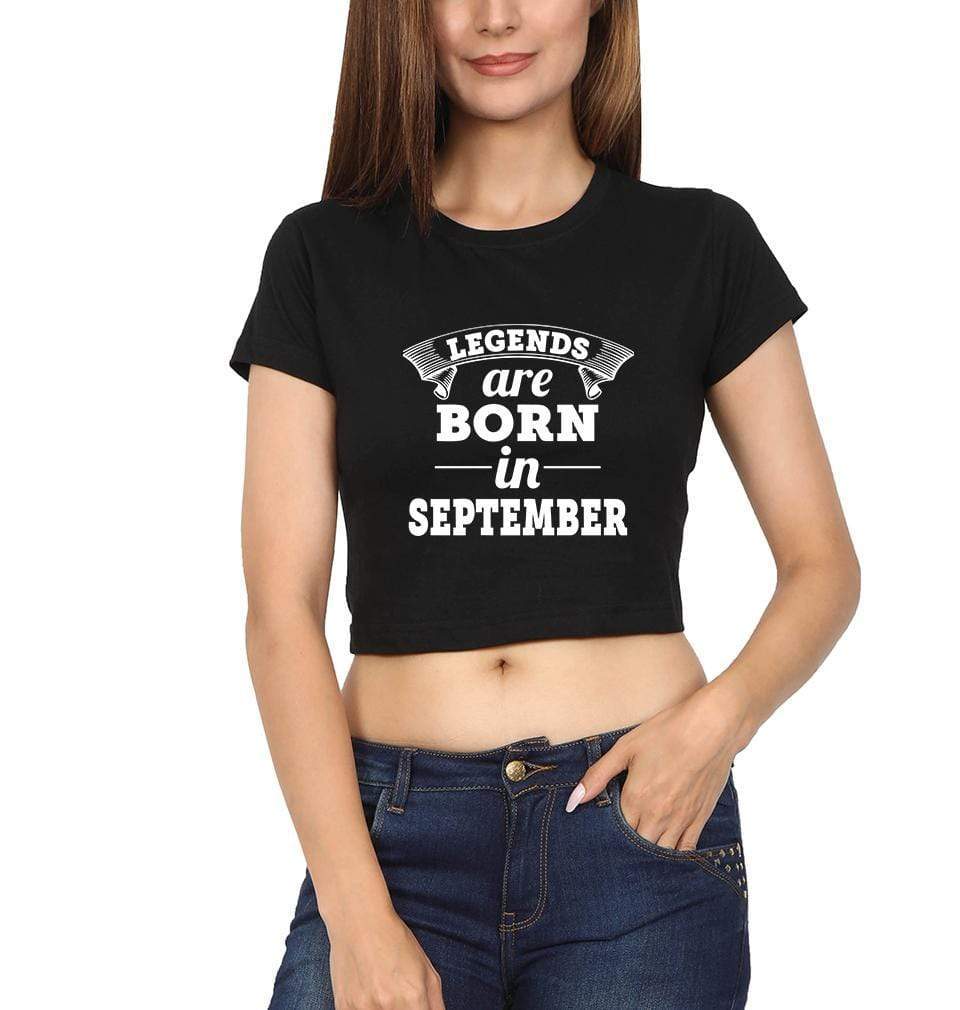 Legends are born in september Womens Crop Top-FunkyTradition Half Sleeves T-Shirt FunkyTradition