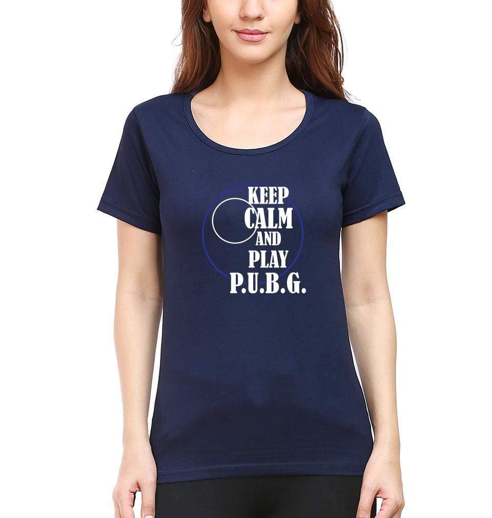 PUBG Keep Calm And Play Pubg Womens Half Sleeves T-Shirts-FunkyTradition Half Sleeves T-Shirt FunkyTradition