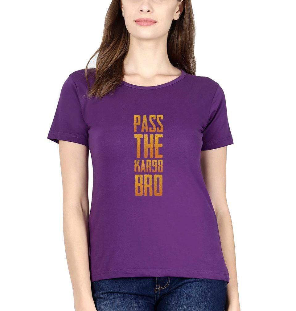 PUBG Pass The KAR98 Bro Womens Half Sleeves T-Shirts-FunkyTradition Half Sleeves T-Shirt FunkyTradition