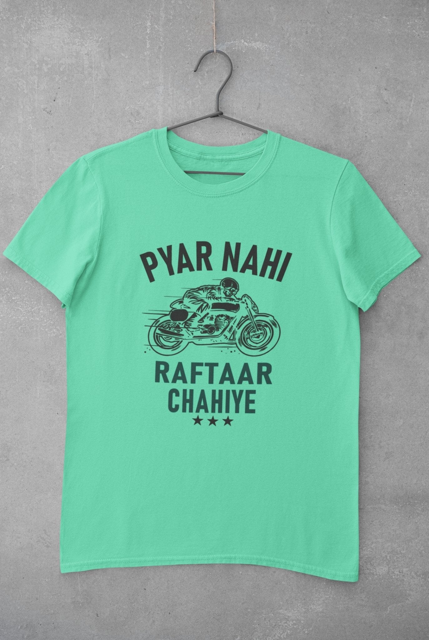 Pyaar Nahi Raftaar Chahiye Biker Mens Half Sleeves T-shirt- FunkyTeesClub - Funky Tees Club