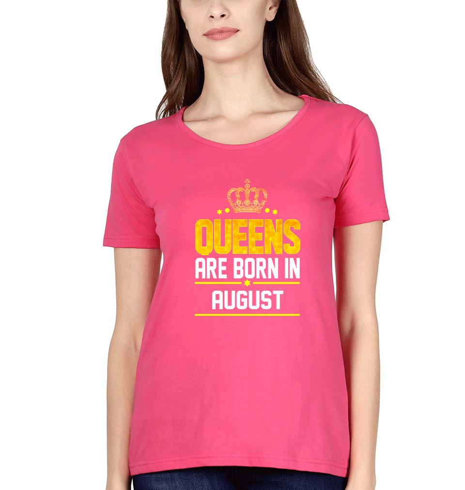 Queens Are Born In August Womens Half Sleeves T-Shirts-FunkyTradition Half Sleeves T-Shirt FunkyTradition