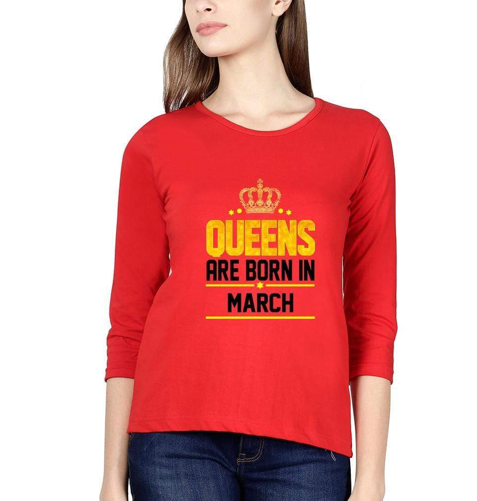 Queens Are Born In March Womens Full Sleeves T-Shirts-FunkyTradition Half Sleeves T-Shirt FunkyTradition