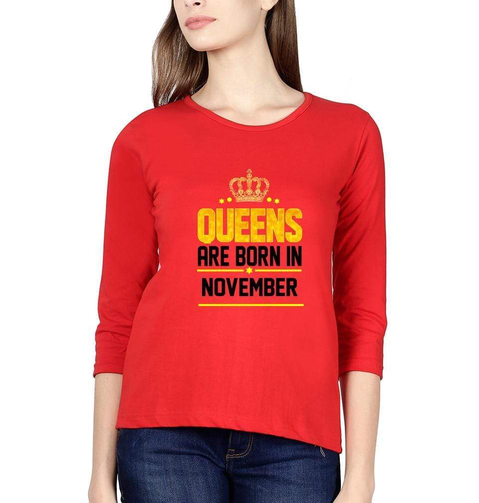 Queens Are Born In November Womens Full Sleeves T-Shirts-FunkyTradition Half Sleeves T-Shirt FunkyTradition