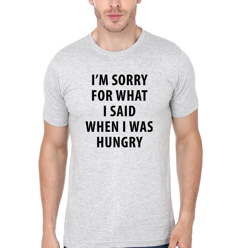 FunkyTradition Grey Round Neck I Am Sorry For What I Said When I Was Hungary Half Sleeves T-Shirt