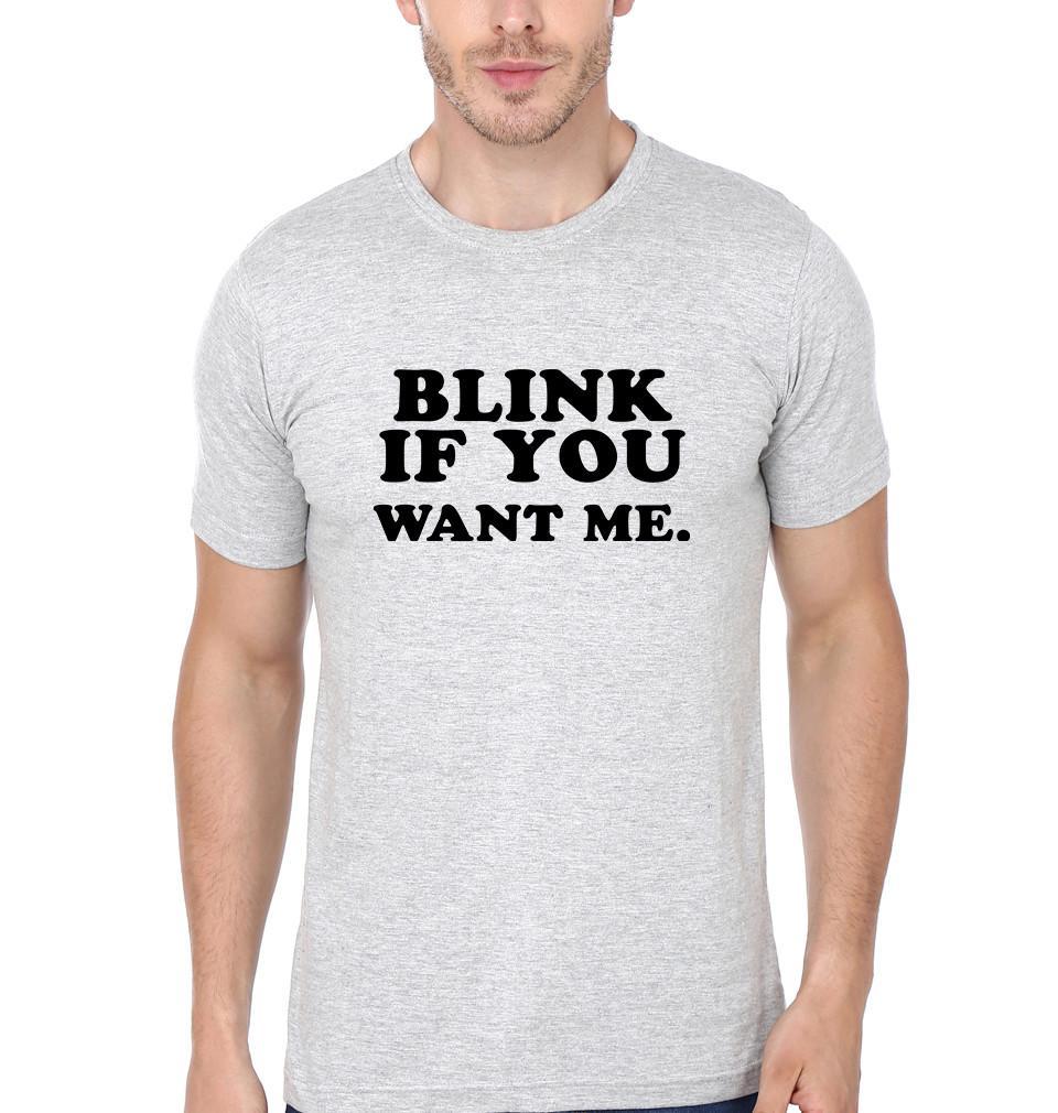 FunkyTradition Grey Round Neck Blink If You Want Me Half Sleeves T-Shirt