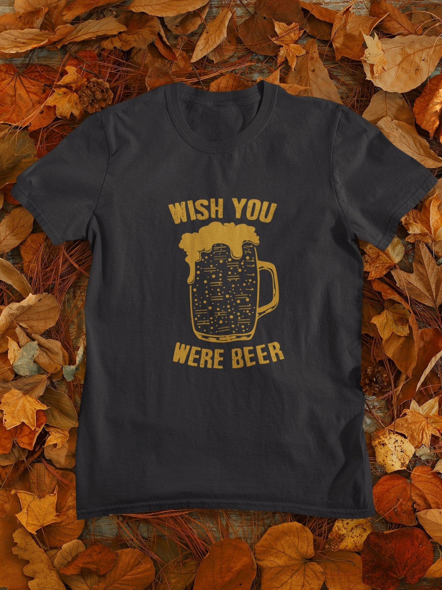 Wish You Were Beer Mens Half Sleeves T-shirt- FunkyTeesClub - Funky Tees Club