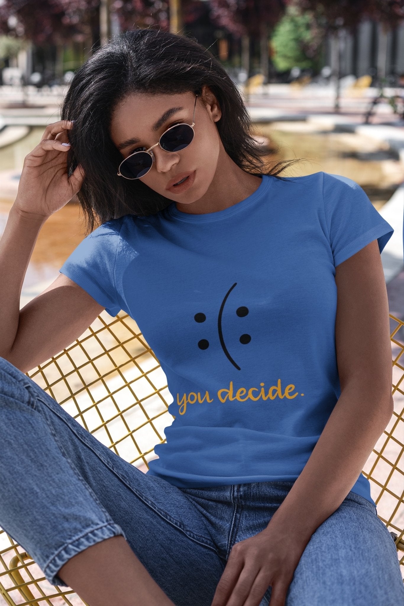 You Decide Women Half Sleeves T-shirt- FunkyTeesClub - Funky Tees Club